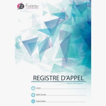 Registre d'appel journalier Fuzeau 24 pages format A4 21 x 29,7 cm